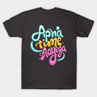 Apna Time aayega l Indian Movie l Ranveer Singh l Bollywood T-Shirt